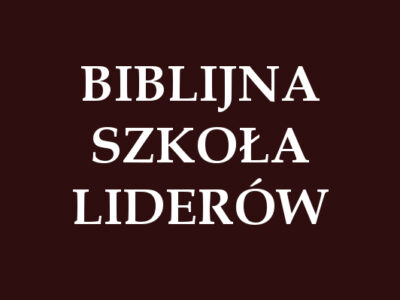 Biblijna Szkoła Liderów